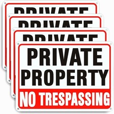 No Trespassing Signs Private Property 4-Pack , 10x7 Inch Reflective Rust-Proof