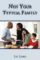Lil Lord | Not Your Typical Family | Taschenbuch | Englisch (2011) | AuthorHouse