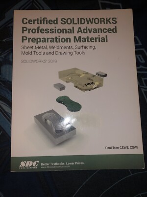 CERTIFIED SOLIDWORKS PROFESSIONAL ADVANCED PREPARATION By Paul Tran