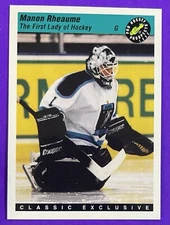 1993 Classic Pro Hockey Prospects Manon Rheaume #5 (Condition? You decide.)