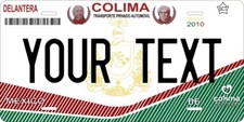 Colima 2010 Custom State License Plate Personalized 12x6 Size