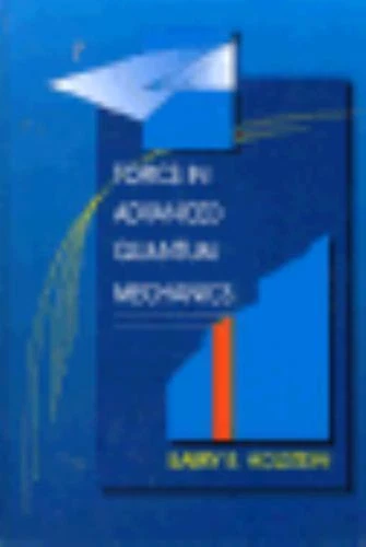 Topics in Advanced Quantum Mechanics by Holstein, Barry