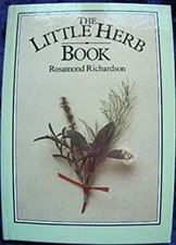 The Little Herb Book Hardcover Rosamond Richardson