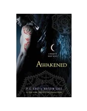 Awakened: A House of Night Novel by Cast, P. C.; Cast, Kristin