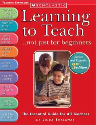 Learning to Teach . . . not just for beginners (3rd Ed.): The Essential Guide fo