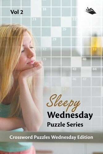 Speedy Publishing Llc Sleepy Wednesday Puzzle Series Vol 2