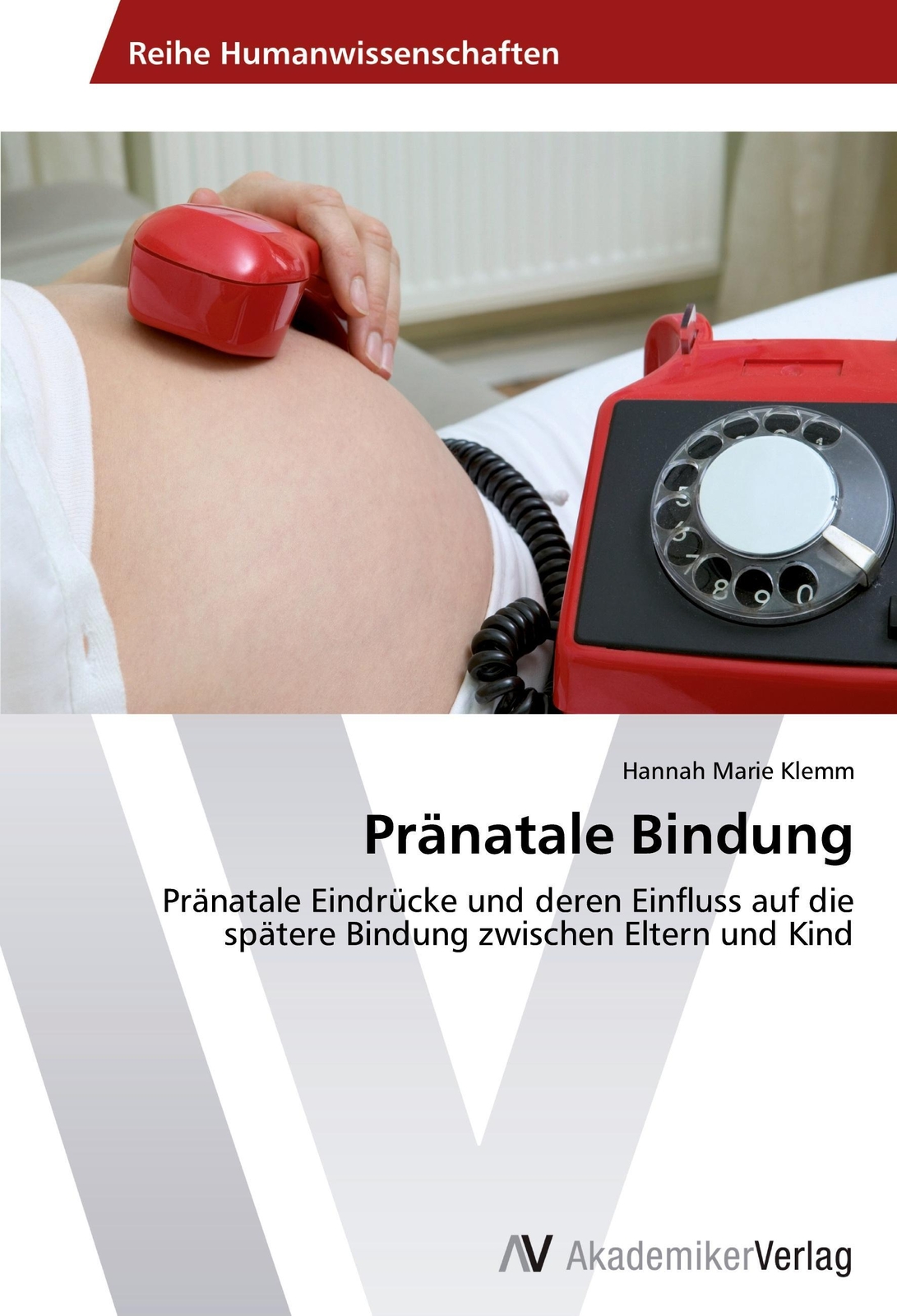 Thumbnail - Pränatale Bindung Hannah Marie Klemm Taschenbuch Paperback 96 S.