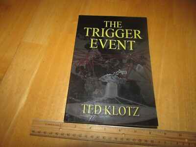  Trigger Event by Ted Klotz (2007, Trade Paperback)