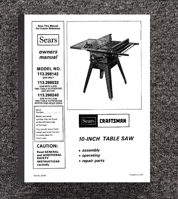 #ad Table Saw Operator InstrucTion Manual Fits Sears Craftsman # 113.298032 $15.97