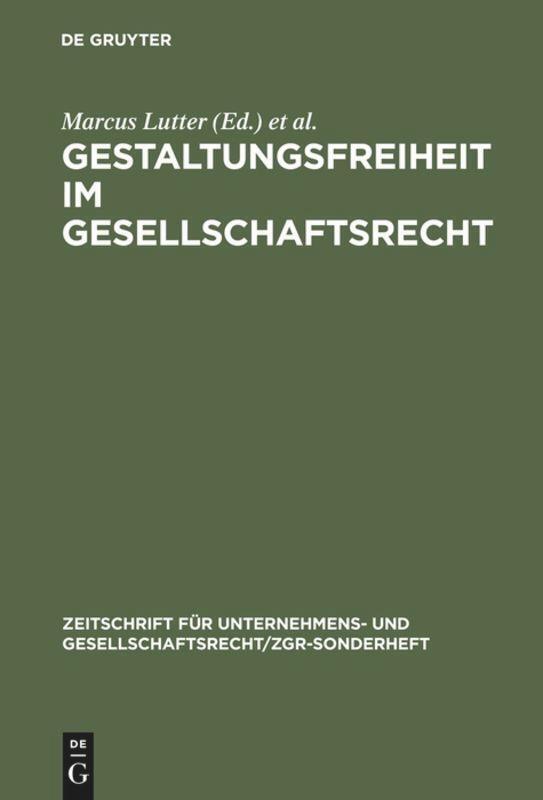 Thumbnail - Herbert Wiedemann (u. A.) | Gestaltungsfreiheit Gesellschaftsrecht |