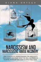 Diana Ortega | Narcissism And Narcissistic Abuse Recovery | Taschenbuch (2019)