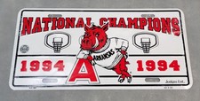 1994 UNIVERSITY OF ARKANSAS Basketball RAZORBACKS Champions LICENSE PLATE