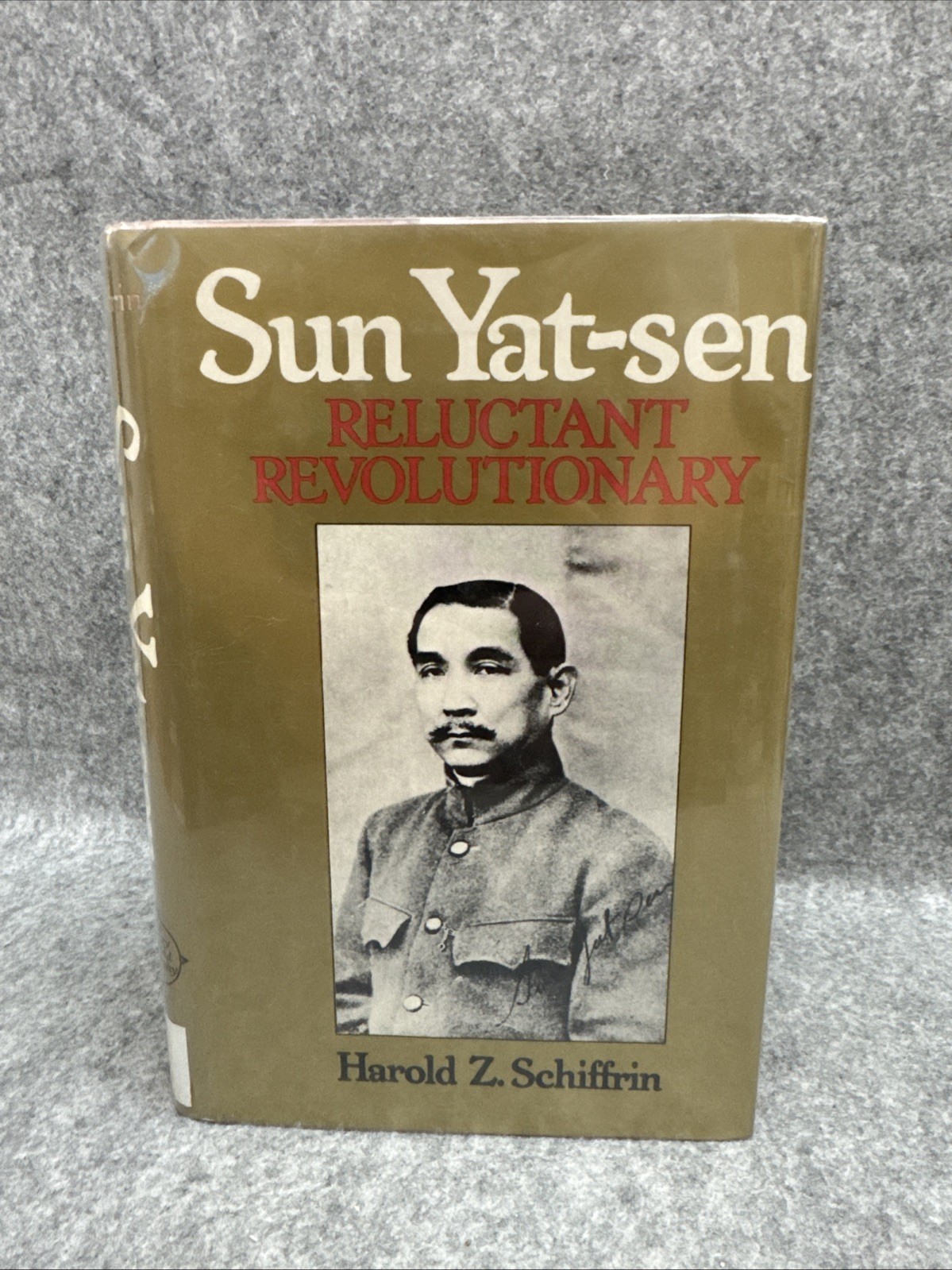 Sun Yat Sen Hardcover Harold Z. Schiffrin / 1980 HC/DJ 1st