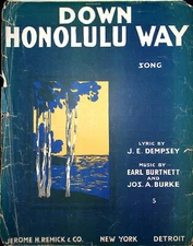 1916 Down Honolulu Way Sheet Music Large Earl Burtnett Jos Burke JE Dempsey