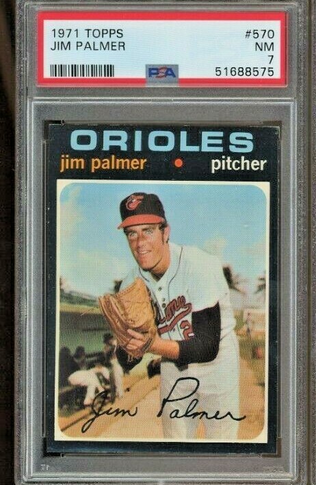 1971 Topps Jim Palmer #570 PSA 7 newly graded Centered