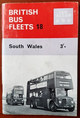 Ian Allan ABC British Bus Fleets 18 South Wales 1st Ed. 1963 UNMARKIERT! Sehr Gut