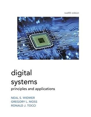 Digital Systems: Principles and Applic..., Widmer, Neal