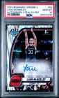 2024 Bowman Chrome U Liam McNeeley 1st Bowman Auto PSA 10 Stealth Ref 🔥