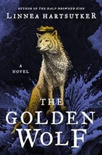 The Golden Wolf: A Novel (The Golden Wolf Saga) - Paperback - GOOD