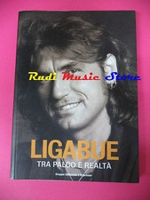 *BOOK LIBRO LUCIANO LIGABUE Tra palco e realta' 2005 GRUPPO L'ESPRESSO (B43)