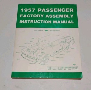 1957 Chevrolet Passenger Factory Assembly Instruction Manual 