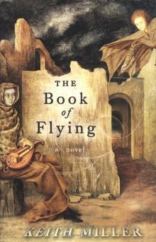 The Book of Flying von Miller, Keith | Buch | Zustand sehr gut