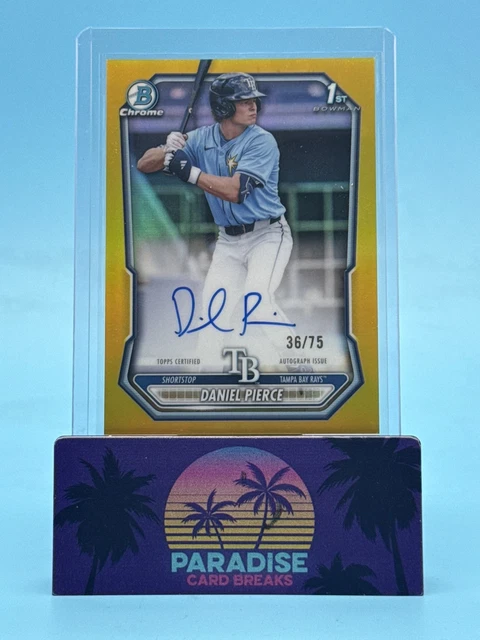 2026 Bowman Chrome Daniel Pierce Yellow Auto / 75 1st Bowman Tampa Bay Rays