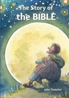 John Thatcher | The Story Of The Bible | Taschenbuch | Englisch (2022)