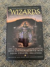 Wizards : Magical Tales from the Masters of Modern Fantasy 2007, Hardcover 