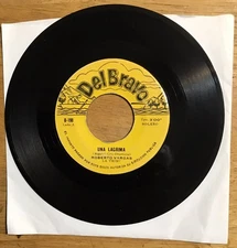 Roberto Vargas /Del Bravo Records/CAT# B-198/Ina Lagrima;;Que Cosas Te Hice Yo