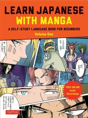 Learn Japanese with Manga Volume One by Marc Bernabe (Paperback Book)