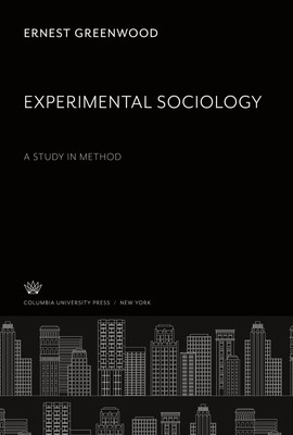 Ernest Greenwood | Experimental Sociology | Buch | Englisch (2022)