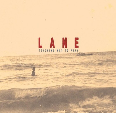 Lane Teaching Not to Pray (CD)