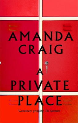 Amanda Craig A Private Place (Paperback) (UK IMPORT)