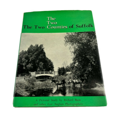 The Two Counties of Suffolk, Pictorial Study by Richard Burn, England, 1967