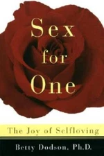 Sex for One: The Joy of Selfloving - Paperback By Dodson, Betty - VERY GOOD