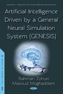 Artificial Intelligence Driven by a General Neural Simulation System - Genesi...