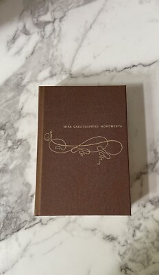 Mira Calligraphiae Monumenta : A Sixteenth-Century Calligraphic Manuscript...