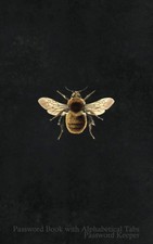Password Book With Alphabetical Tabs. Password Keeper: Bee Password Notebook...