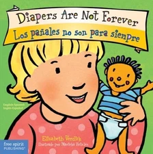 Elizabeth Verdi Diapers Are Not Forever / Los pañales no son para s (Board Book)