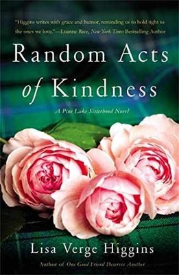 Random Acts of Kindness - Paperback, by Verge Higgins Lisa - Very Good