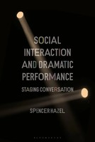 Spencer Hazel | Social Interaction And Dramatic Performance | Buch | Englisch