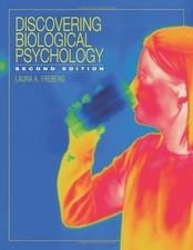 Discovering Biological Psychology by Laura Freberg (Feb 9 2009)