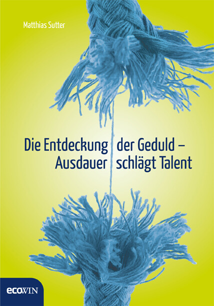 Thumbnail - Die Entdeckung Der Geduld Matthias Sutter