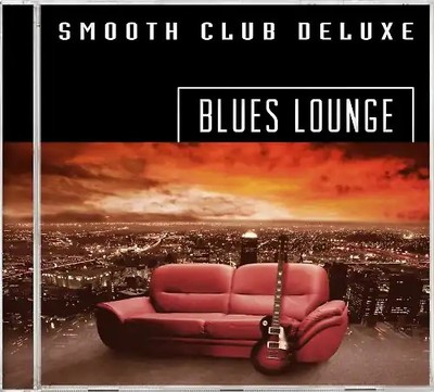 Smooth Club Deluxe - Blues Lounge