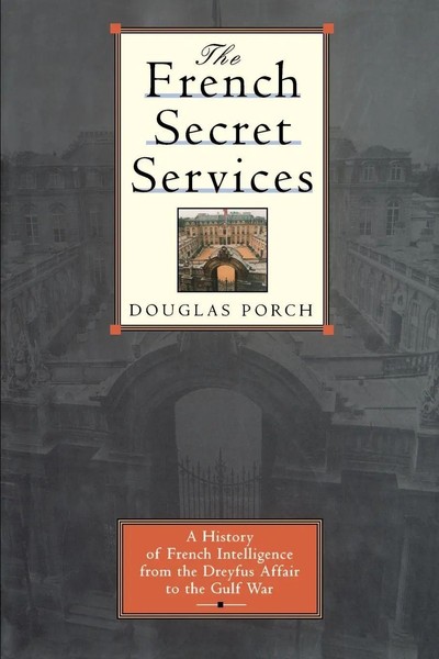 The French Secret Services Douglas Porch Taschenbuch Kartoniert / Broschiert-image