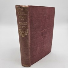 Poetical Works of Robert Burns - Collins' Clear-Type Press Great Britain Undated