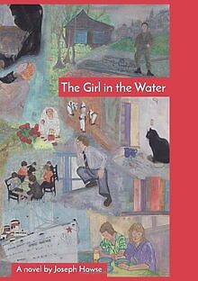 The Girl in the Water von Howse, Joseph | Buch | Zustand gut