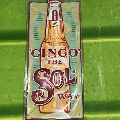 Sol Cerveza The Way Cinco Bottle Metal Tin Tacker Sign | 16'' x 7'' | New & F/S