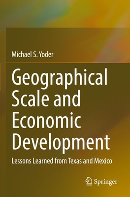 Michael S. Yoder | Geographical Scale and Economic Development | Taschenbuch